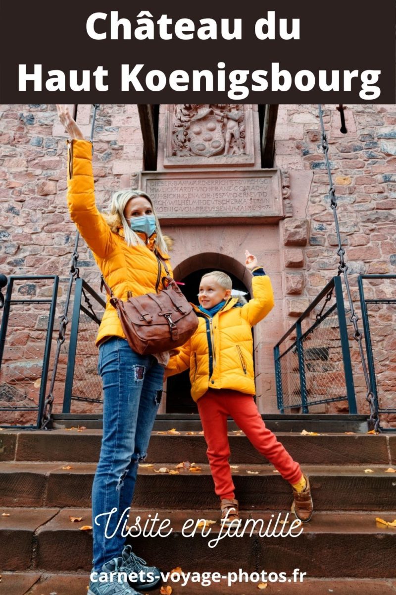 visite haut koenigsbourg en famille