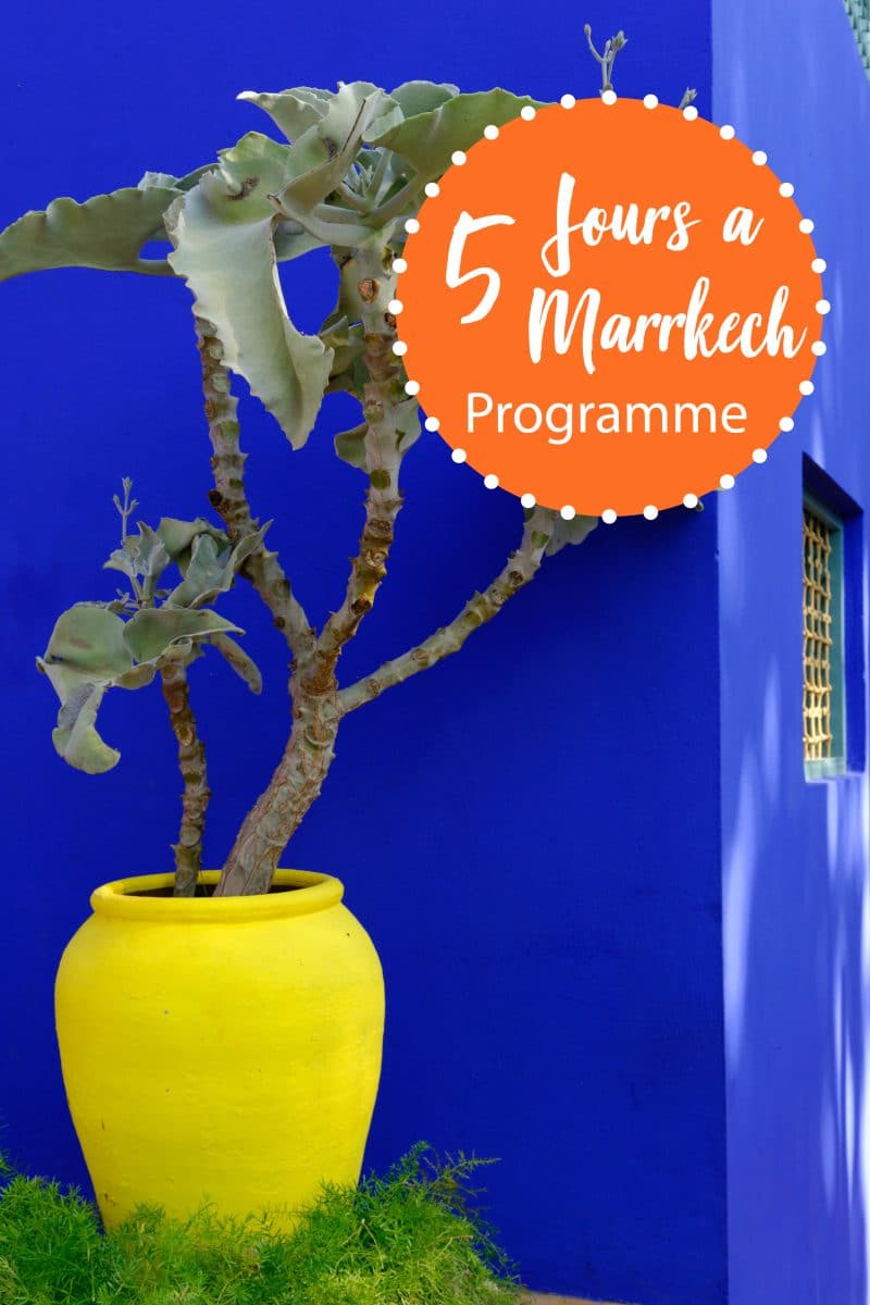 Programme 5 Jours Marrakech