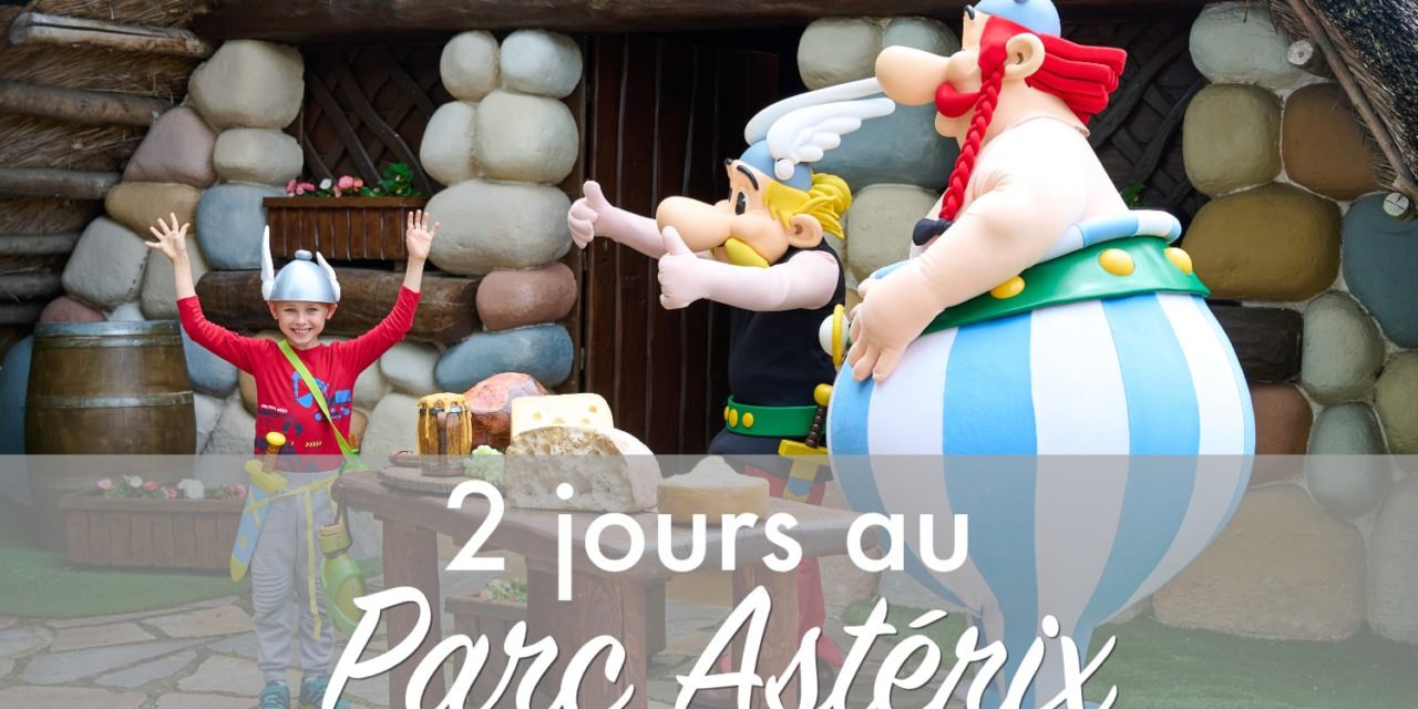 2 jours au parc Astérix