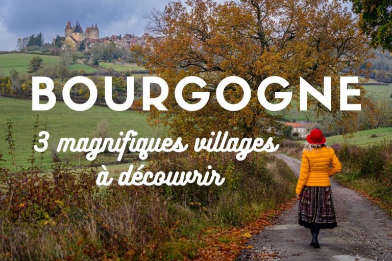 Bourgogne, 3 magnifiques villages à visiter
