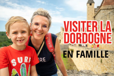 Dordogne en famille