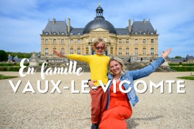Week-end en famille au château de Vaux le Vicomte