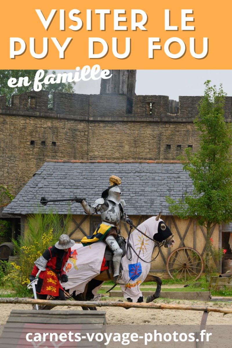 Visiter le Puy du Fou en famille : chevalier 